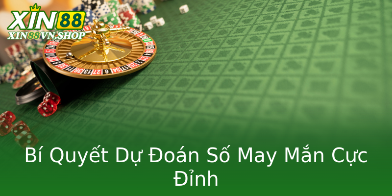 Bí Quyết Dự Đoán Số May Mắn Cực Đỉnh Bí Quyết Dự Đoán Số May Mắn Cực Đỉnh