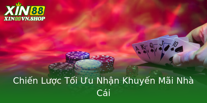 Chiến Lược Tối Ưu Nhận Khuyến Mãi Nhà Cái Chiến Lược Tối Ưu Nhận Khuyến Mãi Nhà Cái