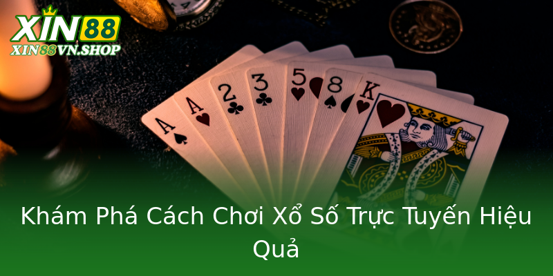 Khám Phá Cách Chơi Xổ Số Trực Tuyến Hiệu Quả Khám Phá Cách Chơi Xổ Số Trực Tuyến Hiệu Quả