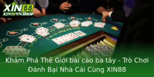 Kham Pha The Gioi Bai Cao Ba Tay Tro Choi Anh Bai Nha Cai Cung Xin88